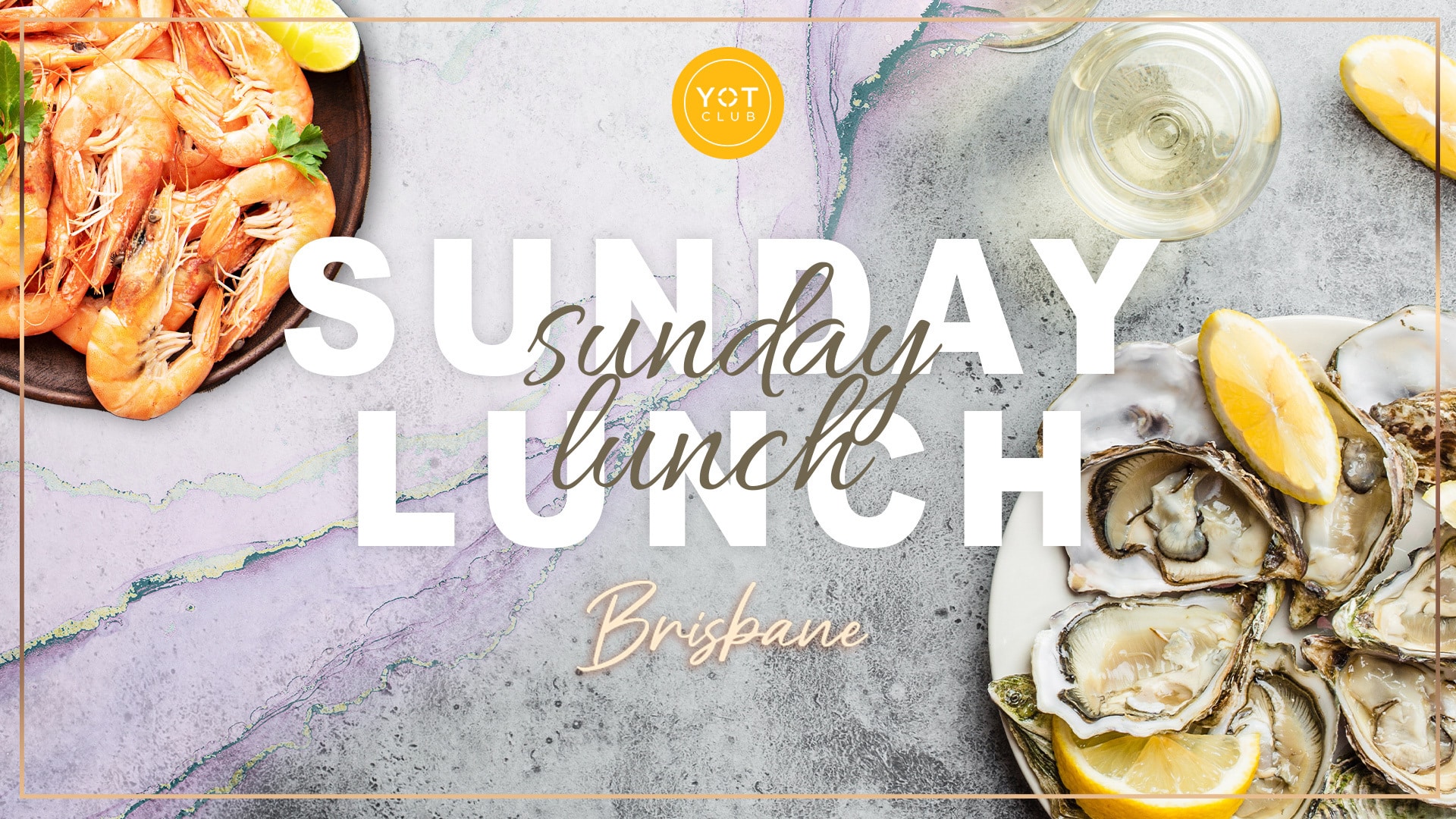 SundayLunch YOTClub Brisbane - Lunch on the YOT | GOLD COAST